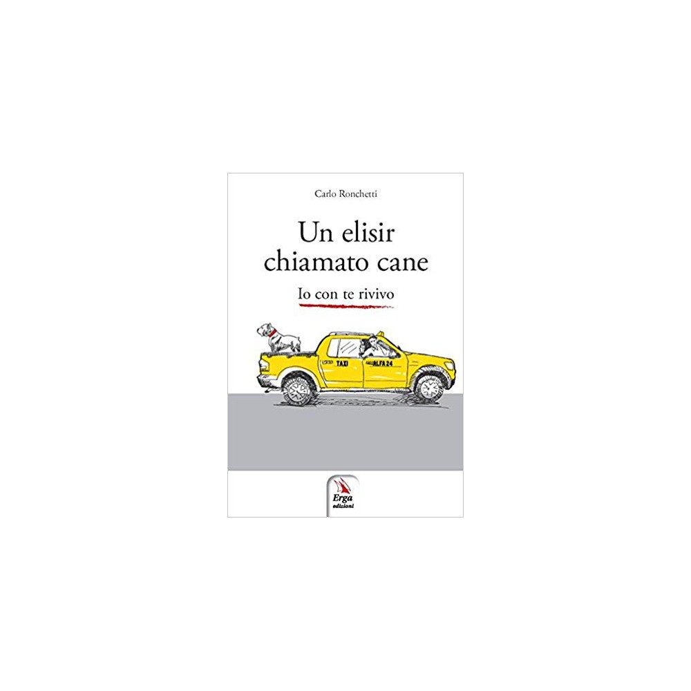 Libro \\"Un Elisir chiamato Cane\\" - Carlo Ronchetti per cani